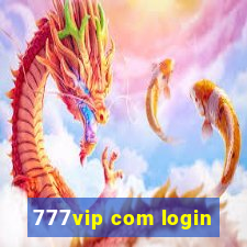 777vip com login